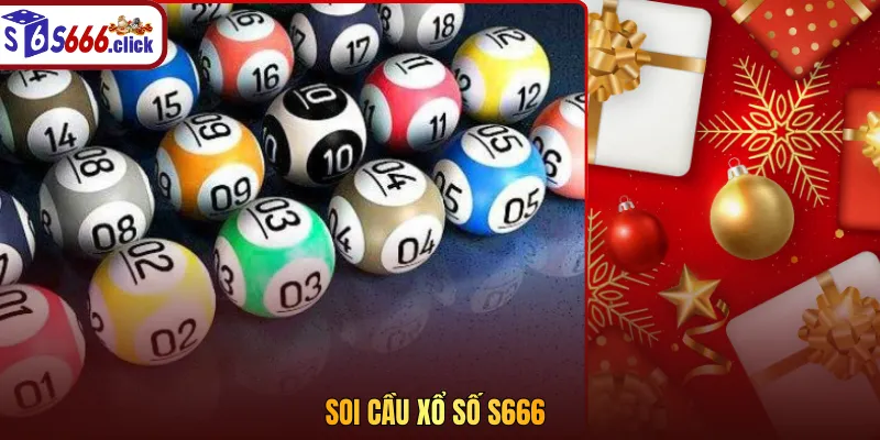 Soi cầu xổ số S666